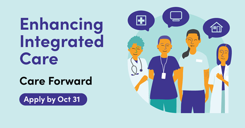 Healthcare Excellence Canada CareForward&nbsp;Initiatives